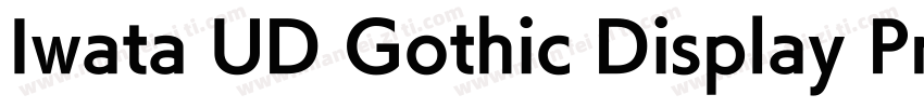 Iwata UD Gothic Display Pro Heavy字体转换